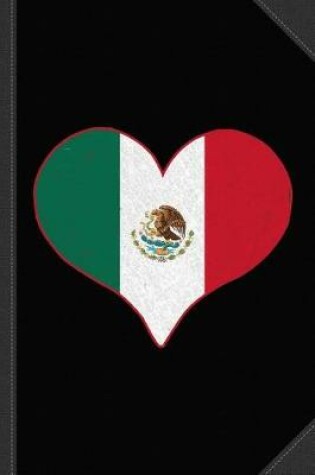 Cover of I Heart Mexico Flag Journal Notebook