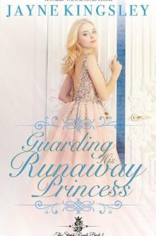 Cover of Guarding His Runaway Princess