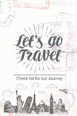 Book cover for Let's go travel Checklist for our journey