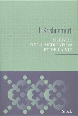 Book cover for Le Livre de la Meditation Et de la Vie