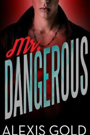 Cover of Mr. Dangerous