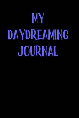 Book cover for My Daydreaming Journal