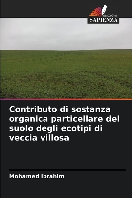 Book cover for Contributo di sostanza organica particellare del suolo degli ecotipi di veccia villosa