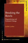 Book cover for Breaking the Bowls