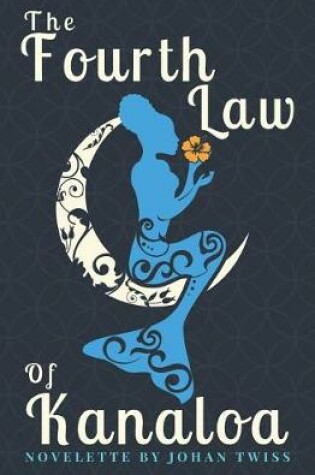 Cover of The Fourth Law of Kanaloa