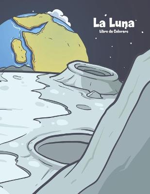 Cover of La Luna Libro da Colorare 1