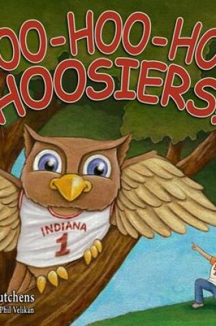 Cover of Hoo-Hoo-Hoo Hoosiers
