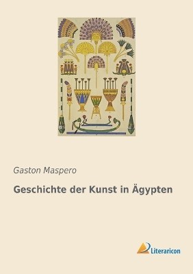 Book cover for Geschichte der Kunst in Ägypten