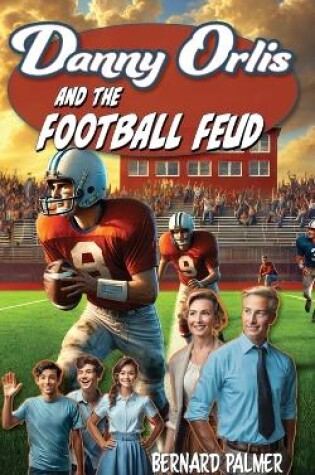 Cover of Danny Orlis and the Football Feud