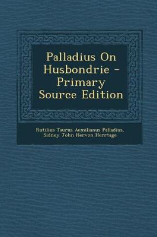 Cover of Palladius on Husbondrie