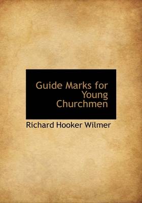 Book cover for Guide Marks for Young Churchmen