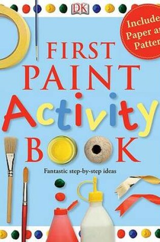 Cover of First Paint Activity Book