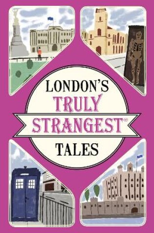 Cover of London's Truly Strangest Tales