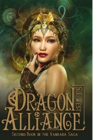 Cover of Dragon Alliance (Book 2, Vankara Saga)