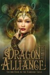 Book cover for Dragon Alliance (Book 2, Vankara Saga)
