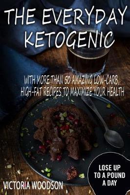 Book cover for The Everyday Ketogenic