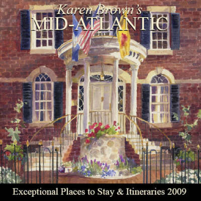 Book cover for Karen Brown's Mid-Atlantic 2009