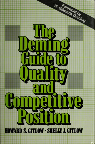 Cover of The Deming Guide to Achieving Quality and Competitive Position