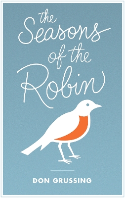 Cover of The Seasons of the Robin