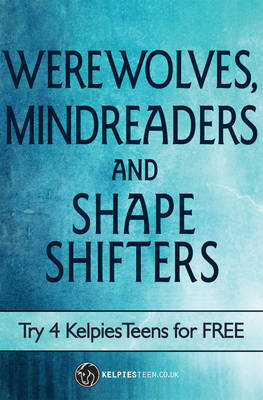 Cover of Werewolves, Mindreaders and Shapeshifters