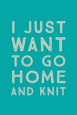 Book cover for I Just Want To Go Home