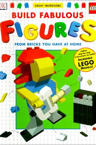 Cover of Fabulous Figures Lego Modelers