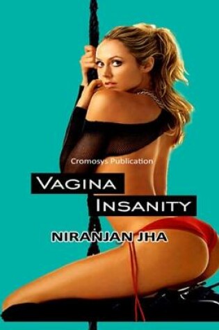 Cover of Vagina Insanity