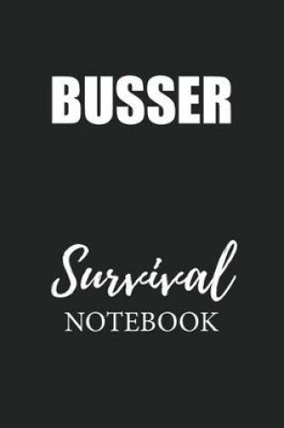 Cover of Busser Survival Notebook