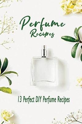 Book cover for Perfume Recipes