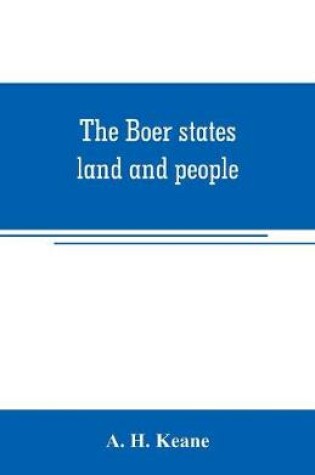 Cover of The Boer states; land and people