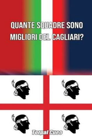 Cover of Quante squadre sono migliori del Cagliari?