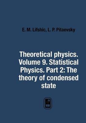 Book cover for Theoretical physics. Volume 9. Statistical Physics. Part 2