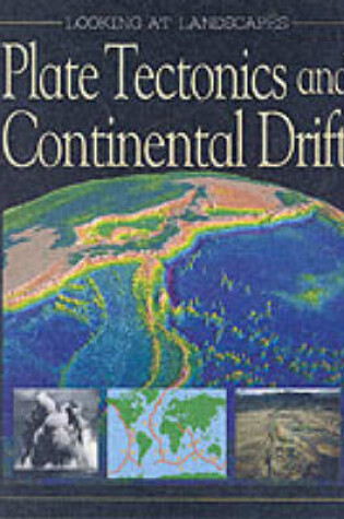 Cover of Plate Tectonics and Continental Drift