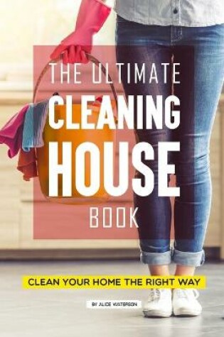 Cover of The Ultimate Cleaning House Book