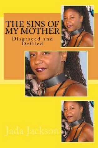 Cover of The Sins of My Mother