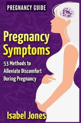 Cover of Pregnancy Symptoms