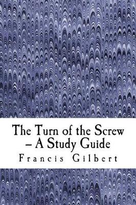Cover of The Turn of the Screw -- A Study Guide