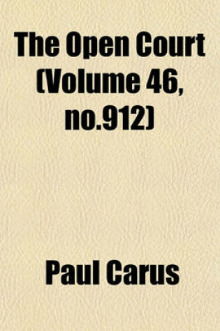 Cover of The Open Court (Volume 46, No.912)