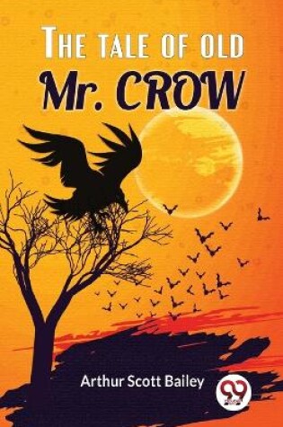 Cover of The Tale of Old Mr. Crow