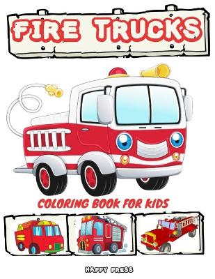 Book cover for Fire Trucks Coloring Book for Kids