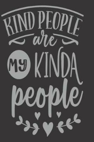 Cover of Kind People Are My Kinda People