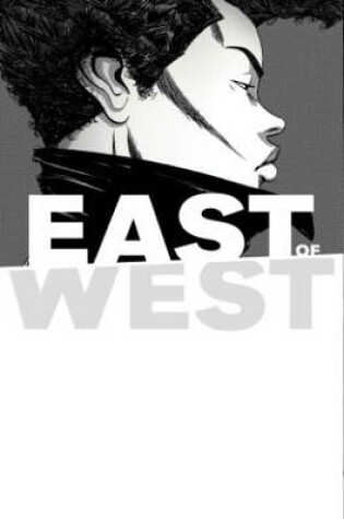 East of West Volume 5: All These Secrets