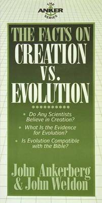 Book cover for Facts on Creation Vs Evolution Ankerberg John