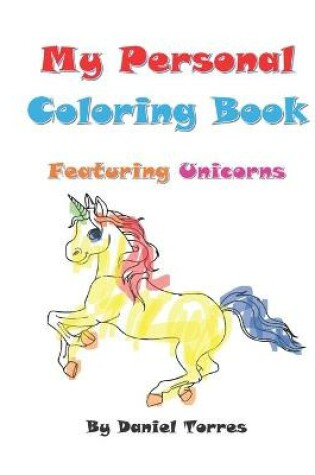 Cover of My Personal Coloring Book featuring Unicorns