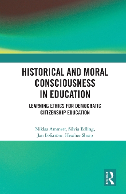 Book cover for Historical and Moral Consciousness in Education