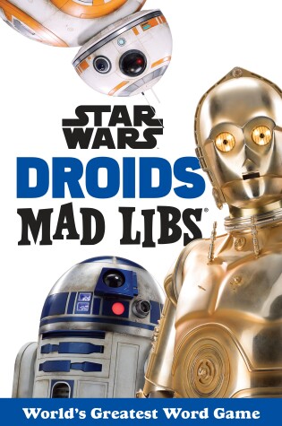 Cover of Star Wars Droids Mad Libs