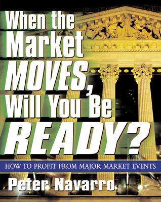 Book cover for When the Market Moves, Will You Be Ready?