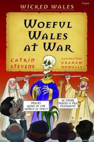 Cover of Wicked Wales: Woeful Wales at War