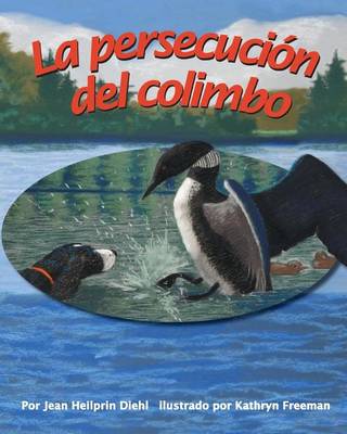 Book cover for La Persecución del Colimbo (Loon Chase)