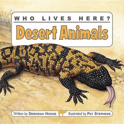 Book cover for Who Lives Here? Desert Animals